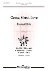 Come, Great Love SATB choral sheet music cover